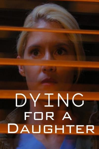 Dying For A Daughter (2020) [720p] [WEBRip]