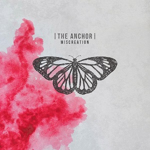 The Anchor - Miscreation (Single) (2022)