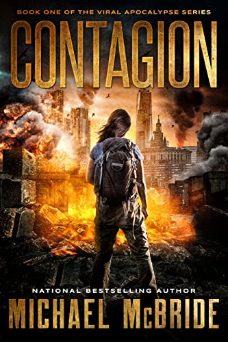 Contagion Book 1 of the Viral Apocalypse Series by Michael McBride