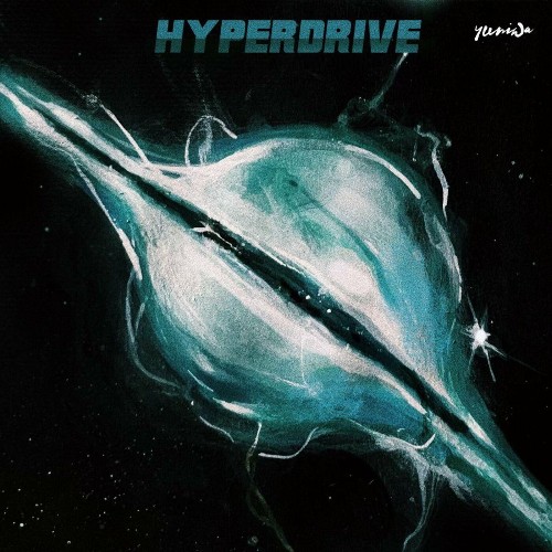 Yuni Wa - Hyperdrive (2022)