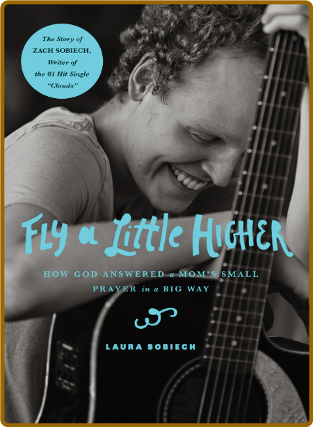 Fly a Little Higher -Sobiech, Laura