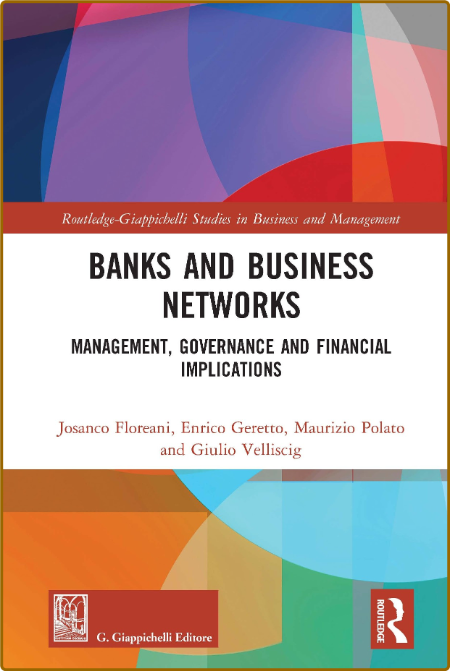 Banks and Business NetWorks - Management, Governance and Financial Implications 8525e6048b6853bc027cb23cb03ca013