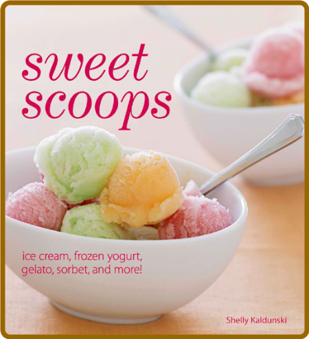 Sweet Scoops -Shelly Kaldunski F64314db0bfb4d2bf4431226f58ef619