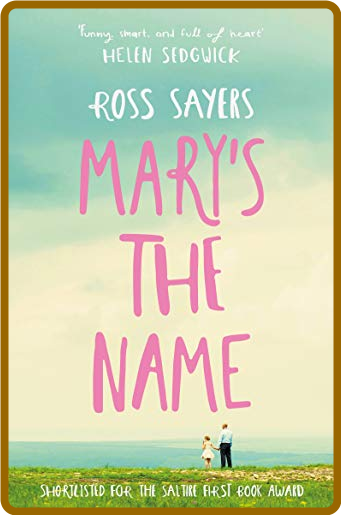 Mary's the Name -Ross Sayers B4523ff590091f892086787f52598f1a