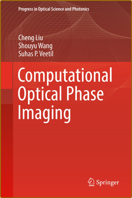  Computational Optical Phase Imaging F6ed0cf22f25a771bcd94e026044861d