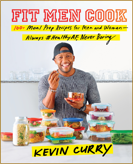 Fit Men Cook -Kevin Curry