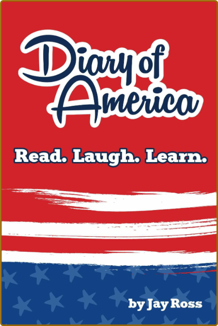 Diary of America 6c2fb1ae0026c82ebb1d218c63bc2136