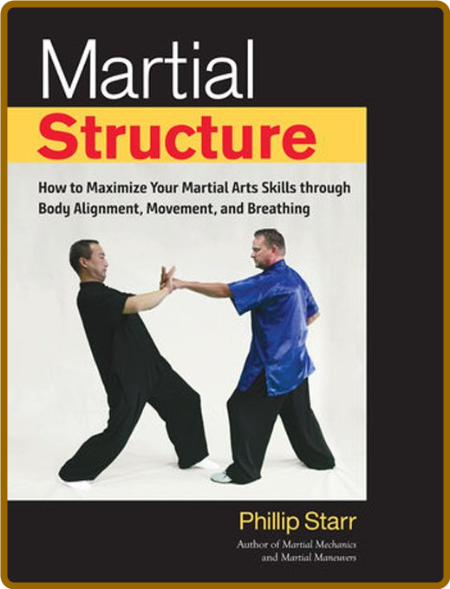 Martial Structure -Phillip Starr Bd6846a166a9347ecb15d1f4da34fb3c