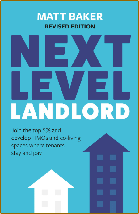  Next Level Landlord - Join the top 5% and develop HMOs and co-living spaces where...
