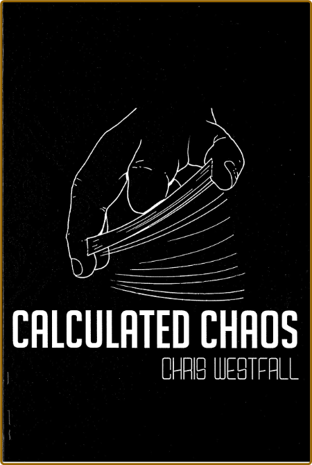  Calculated Chaos 5d5791c8342f29f9ff475b309fc3713f