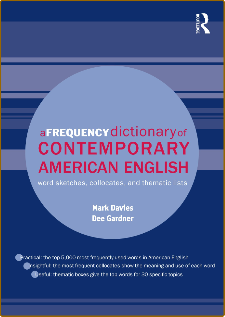  A Frequency Dictionary of Contemporary American English - Word Sketches, Collocat... 60b1b6584b0d2cfe569439ccd6872545