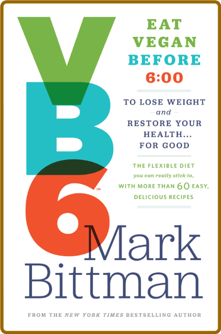 VB6 -Mark Bittman F6009e0e3ae9e1ca9b1c8ca175e8ef47