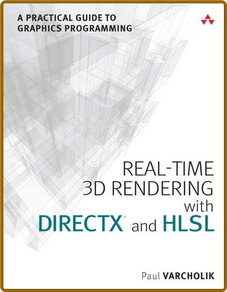 Real-Time 3D Rendering with DirectX and HLSL: A Practical Guide to Graphics Progra... E0a700061c4d99d4765289fa137a0c4e