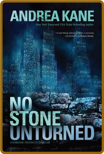 No Stone Unturned -Andrea Kane 8851bc7e1dba39e83b6806b5ea29c751