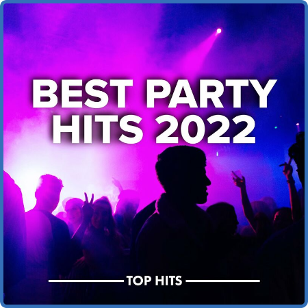 Various Artists - Best Party Hits 2022 (2022)