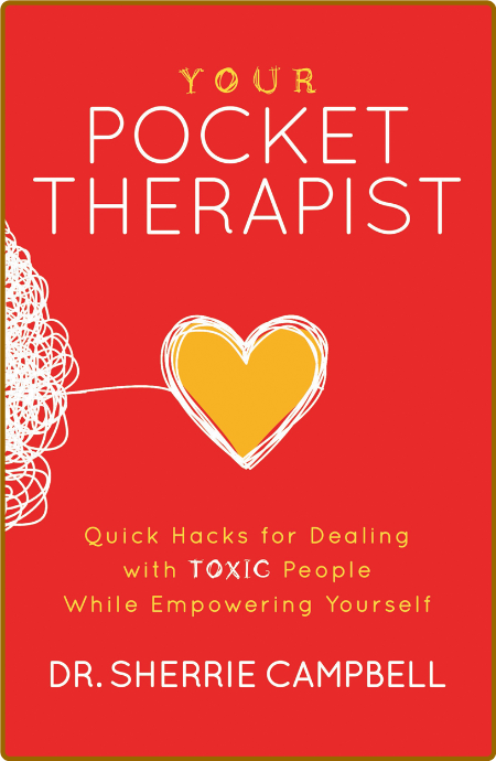  Your Pocket Therapist - Quick Hacks for Dealing with Toxic People While EmPowerin... D88979c69f3afb7805d4117cf6291a55