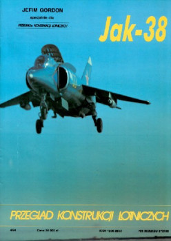 Jak-38 (Przeglad Konstrukcji Lotniczych 21)