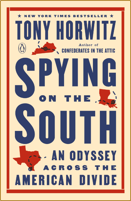 Spying on the South -Tony Horwitz Aa1ad199ab9b1469e54ff7d437cde958