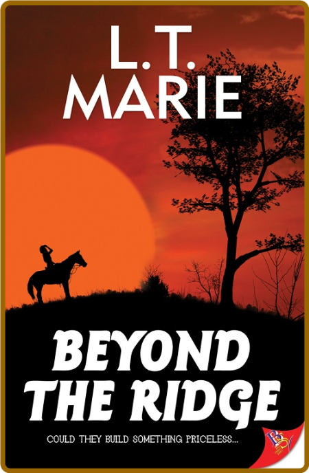 Beyond the Ridge -L.T. Marie