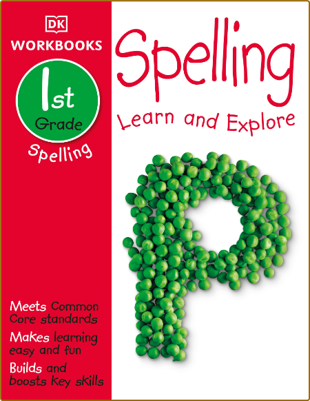  DK Workbooks - Spelling, 1st Grade - Learn and Explore (DK Workbooks) D69dd67025ab87867a1911da99bff65b