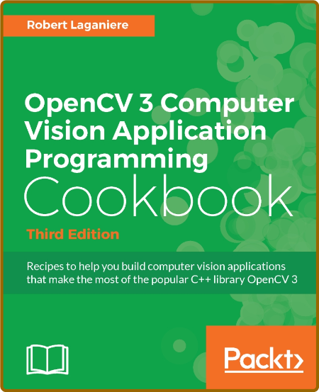 OpenCV 3 Computer Vision Application Programming Cookbook - Third Edition -Robert ... 66e79207dffa8edb5c8592f6e557d265