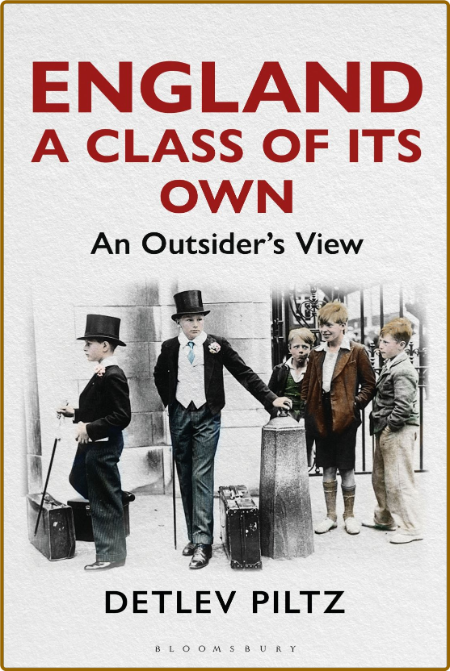  England - A Class of Its Own - An Outsider's View A8bddca01ce4d171054f8978c579a86b