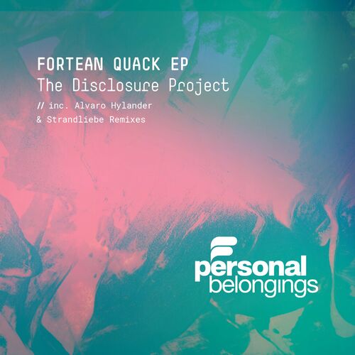 The Disclosure Project - Fortean Quack (2022)