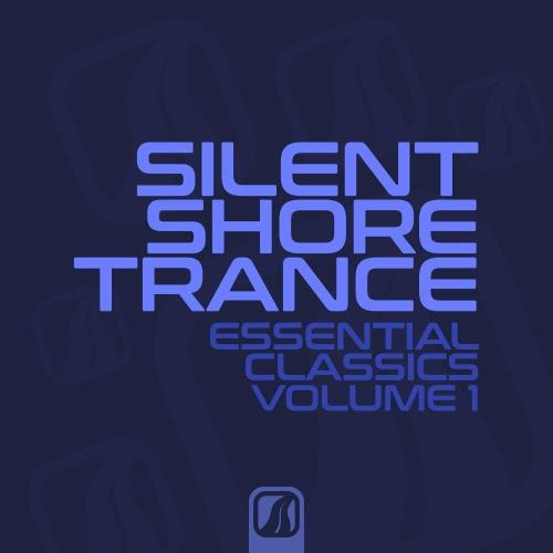 VA - Silent Shore - Essential Classics Vol 1 (2022) (MP3)