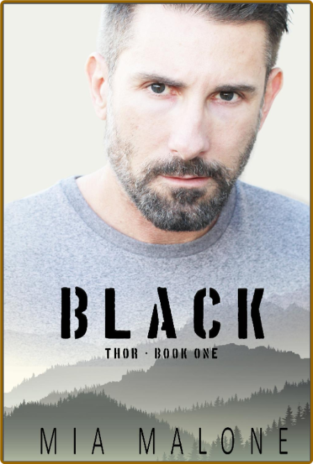 Black (Thor Book 1) -Mia Malone Ffa29776e4032b54caded554fe399176