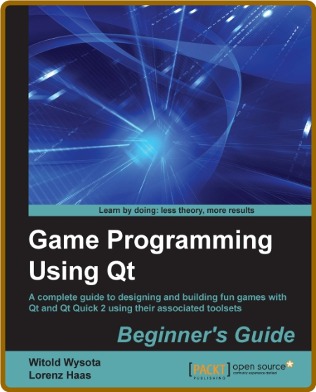 Game Programming Using Qt -Pavel Vladimirovich Strakhov 5b95e75a1c53a8bfe72fa1b93691af7f