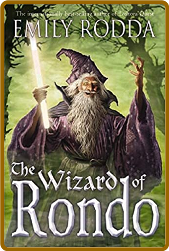 The Wizard of Rondo -Emily Rodda C5b9d4ddb817c6d02b6095174c3d8a80