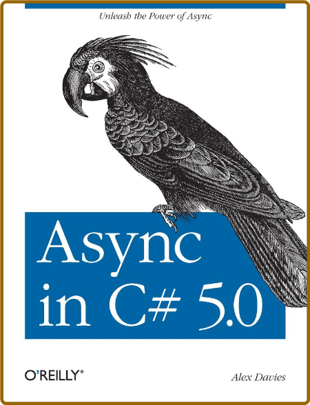 Async in C# 5.0 -Alex Davies