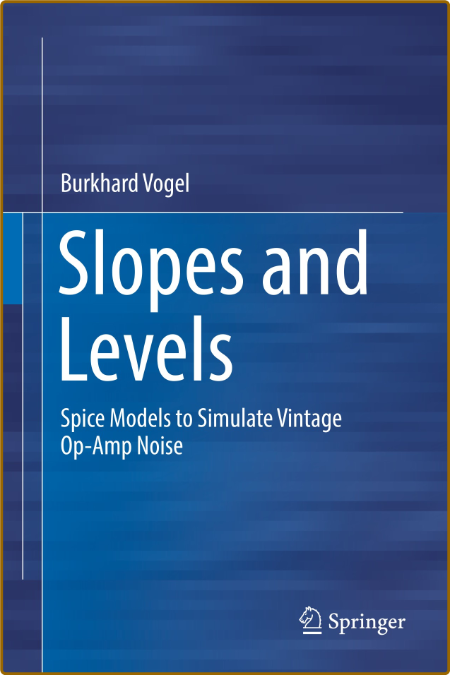 Slopes and Levels - Spice Models to Simulate Vintage Op-Amp Noise