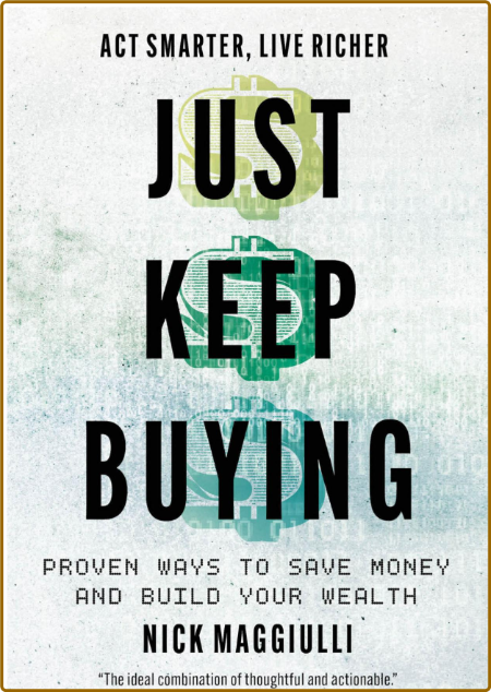 Just Keep Buying - Proven ways to save money and build Your wealth 1fb8201fc3f0d87067ed5097fa73bd91