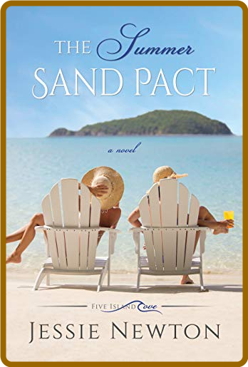 The Summer Sand Pact -Jessie Newton B87243edd3136a1c56e82a1a76249b93