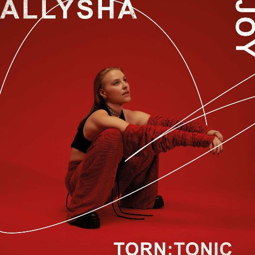 Allysha Joy - Torn : Tonic (2022)
