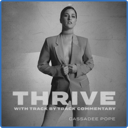 Cassadee Pope - Thrive (with Track by Track Commentary) (2022)