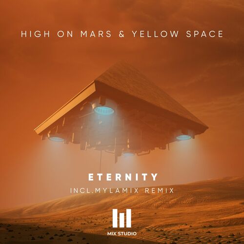 High On Mars & Yellow Space - Eternity (2022)