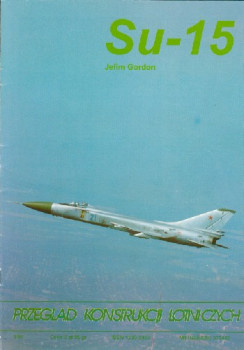 Su-15 (Przeglad Konstrukcji Lotniczych 31)