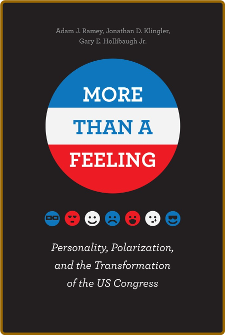 More Than a Feeling - Personality, Polarization, and the Transformation of the US ... Cb3742294e2dbcec4d8378c83e3ad8b5