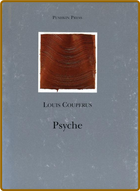 Psyche -Louis Couperus 553de8c72569443c69ac6c4bafcdd2ba