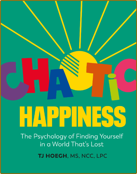 Chaotic Happiness