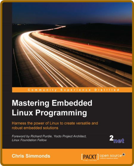 Mastering Embedded Linux Programming -Frank Vasquez 3424c0cc7201a816220e4783867005d0