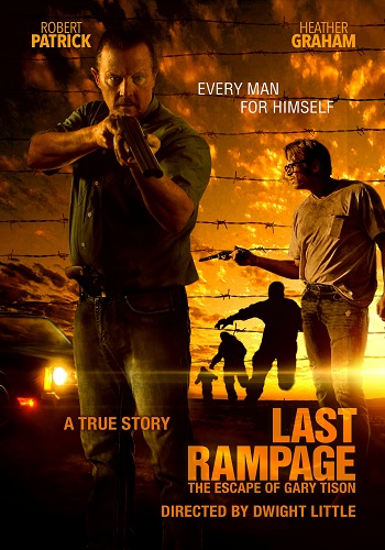 Последняя ярость / Last Rampage: The Escape of Gary Tison (2017) HDRip-AVC от DoMiNo | iTunes | 1.45 GB