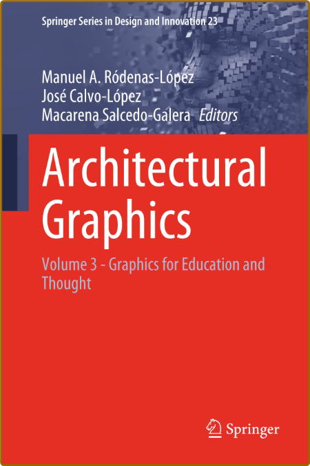  Architectural Graphics - Volume 3 - Graphics for Education and Thought D84dc8aa04f000ed079c719cfb8f3fd5