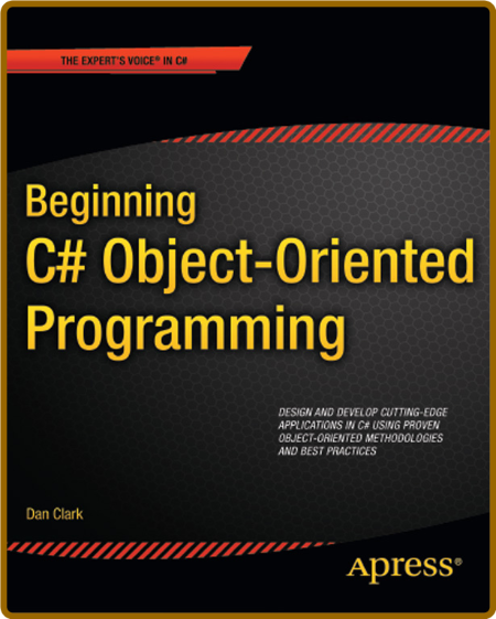 Beginning C# Object-Oriented Programming -Dan Clark 1b397bfbc26050cf2515c9a590d931d8