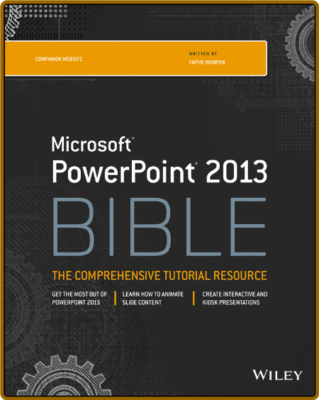 Microsoft® PowerPoint® 2013 Bible -Faithe Wempen D8051da8785ec4fa73ca254e75752cde