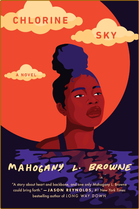Chlorine Sky -Mahogany L. Browne