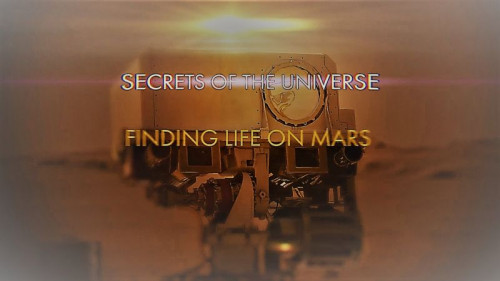 Discovery Inc - Secrets of the Universe Finding Life on Mars (2021)