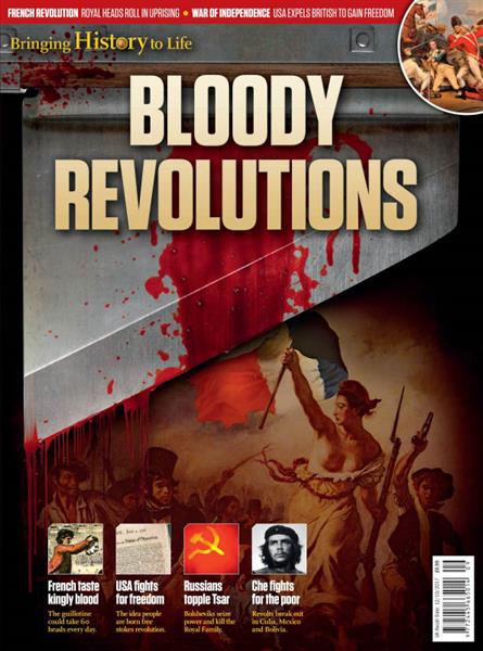 Bringing History to Life - Bloody Revolutions 2022